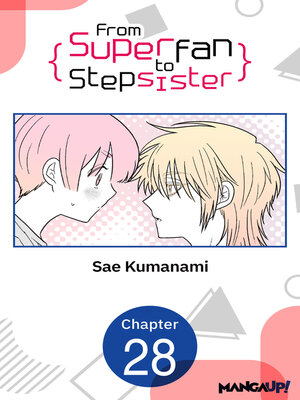cover image of From Superfan to Stepsister, Chapter 28